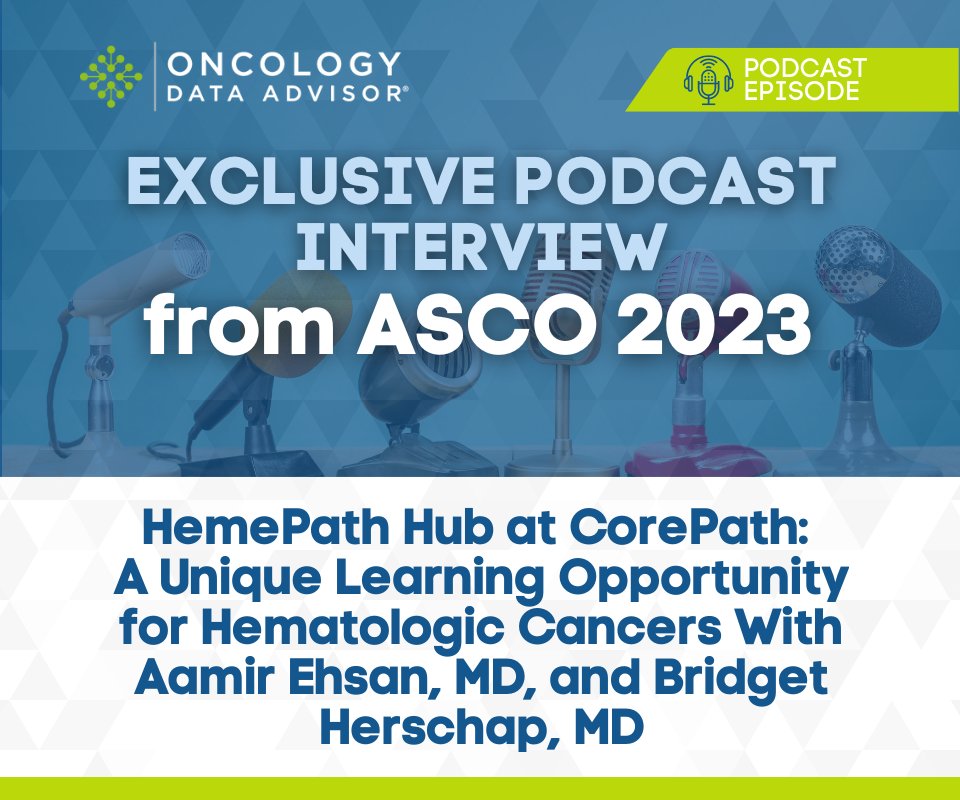 OncData's tweet image. At #ASCO23, #OncData sat down with Dr. Aamir Ehsan and Dr. Bridget Herschap (@BHerschapMD) of @CorePath to discuss their #HemePath Hub, a unique learning opportunity for #pathology of #hematologic #cancers:   

oncdata.com/news/hemepath-…

#oncology #hematology #ASCO #PathTwitter