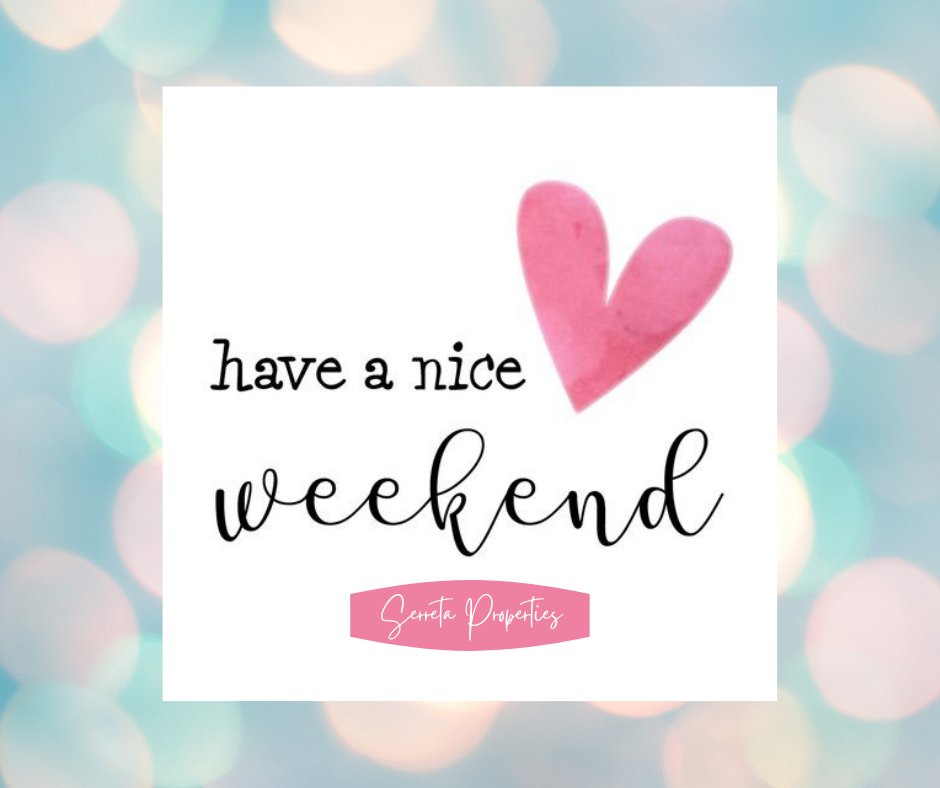 SerretaProperti's tweet image. #happyweekendguys