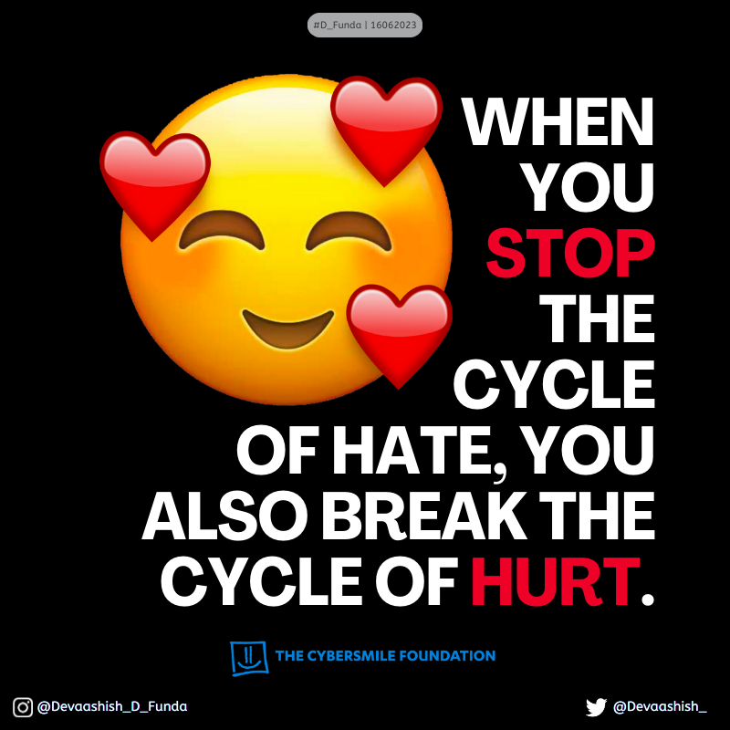 OMB brief: Create posters to raise awareness of the power that words can have when interacting online for #STOPCYBERBULLYINGDAY with @CybersmileHQ!
🕵️
🛑
5/n🧵| #D_Funda
Stop hate.
It'll stop hurt.
Simple!
🛑
🕵️
#onlinehate #BeKind #BeKindAlways #Trolling #Bullying #MentalHealth