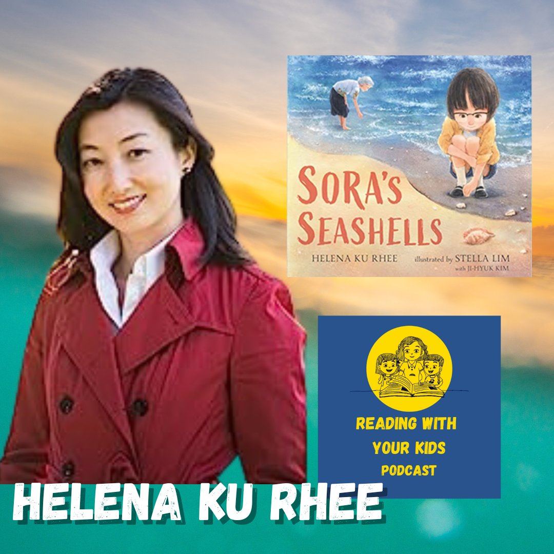 Do You Or Your Kids Have A Wonderfully Unique Name? Be sure to listen as Helena Ku Rhee returns to the #ReadingWithYourKids #Podcast to celebrate her new #PictureBook Sora's Seashells and to tell us how we can learn to love being #unique. #Family @jedliemagic @HelenaRhee