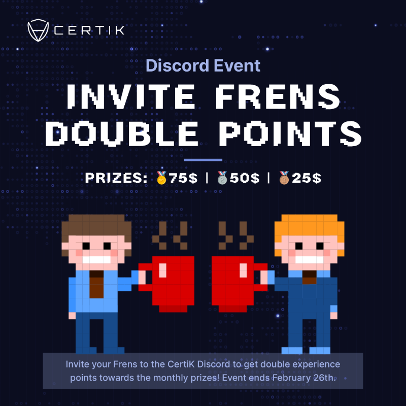CertiKCommunity's tweet photo. 📢  INVITE YOUR FRENS! 🤝 

Get DOUBLE points for each FREN who joins our server! Participate &amp; earn points in our July contest, monthly prizes below. Come chat with us! 🗣️ 💪🏽

1️⃣ 75$
2️⃣ 50$
3️⃣ 25$

Join us! Let's go!  👇🏼

https://t.co/7AE0X2mGUT