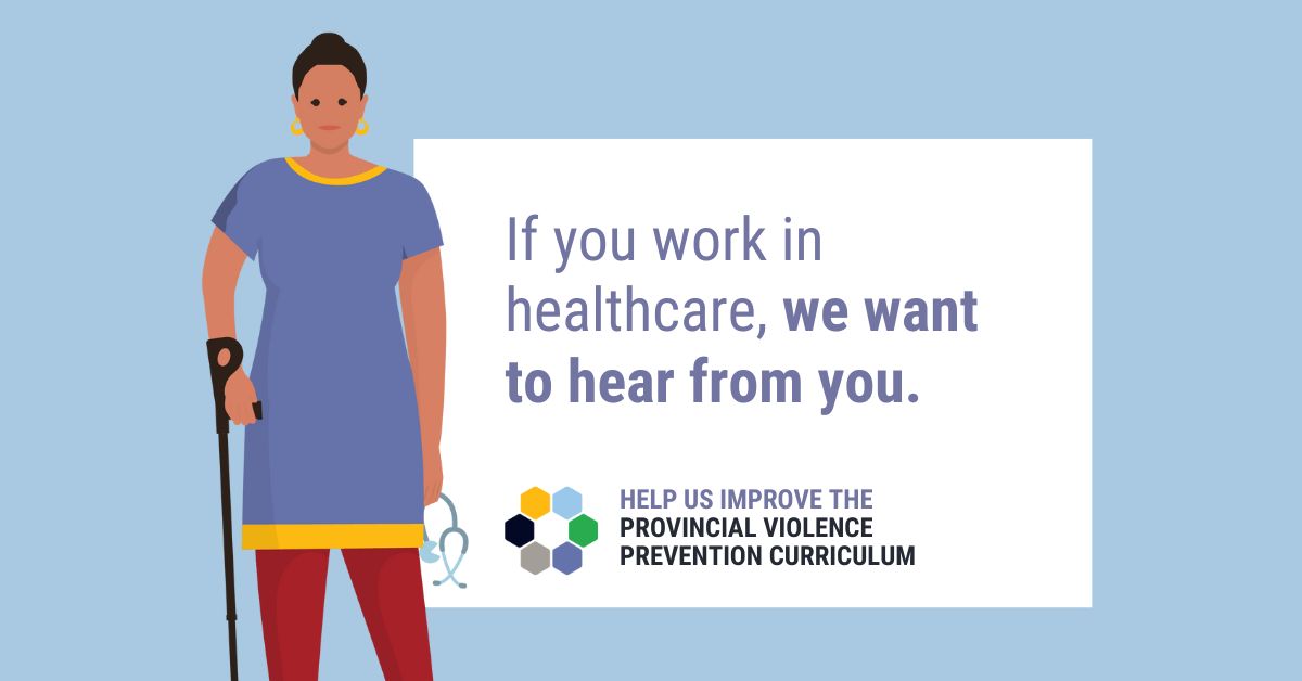 Are you a healthcare worker who has faced violence in the workplace? 

Help us update the Provincial Violence Prevention Curriculum training program to better meet the needs of all people working in healthcare. 

Take the questionnaire 👉 bit.ly/3LuFiF4 

#BChealth