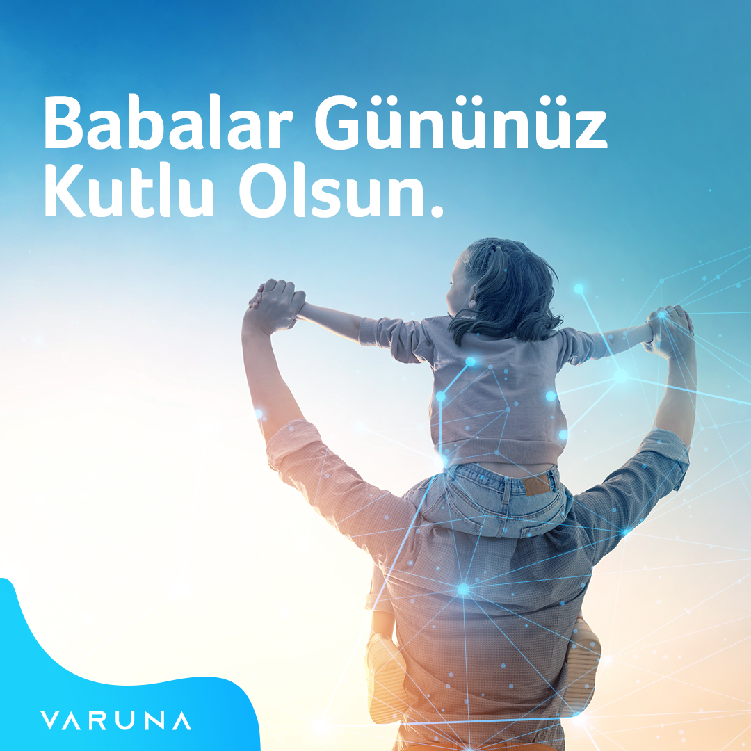 Yolumuza ışık olan tüm babalarımızın Babalar Günü'nü kutluyoruz. #Varuna #BabalarGünü