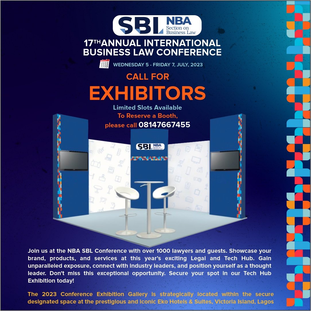 nbasblofficial's tweet photo. Secure your spot in our Legal and Tech Hub Exhibition today! 

The #SBLConference2023 Exhibition Gallery is strategically located within the prestigious @EkoHotels, Victoria Island, Lagos.

To reserve a booth, please call 08147667455. Limited slots available.

#NBASBL2023 #NBASBL https://t.co/5N0awGIt26