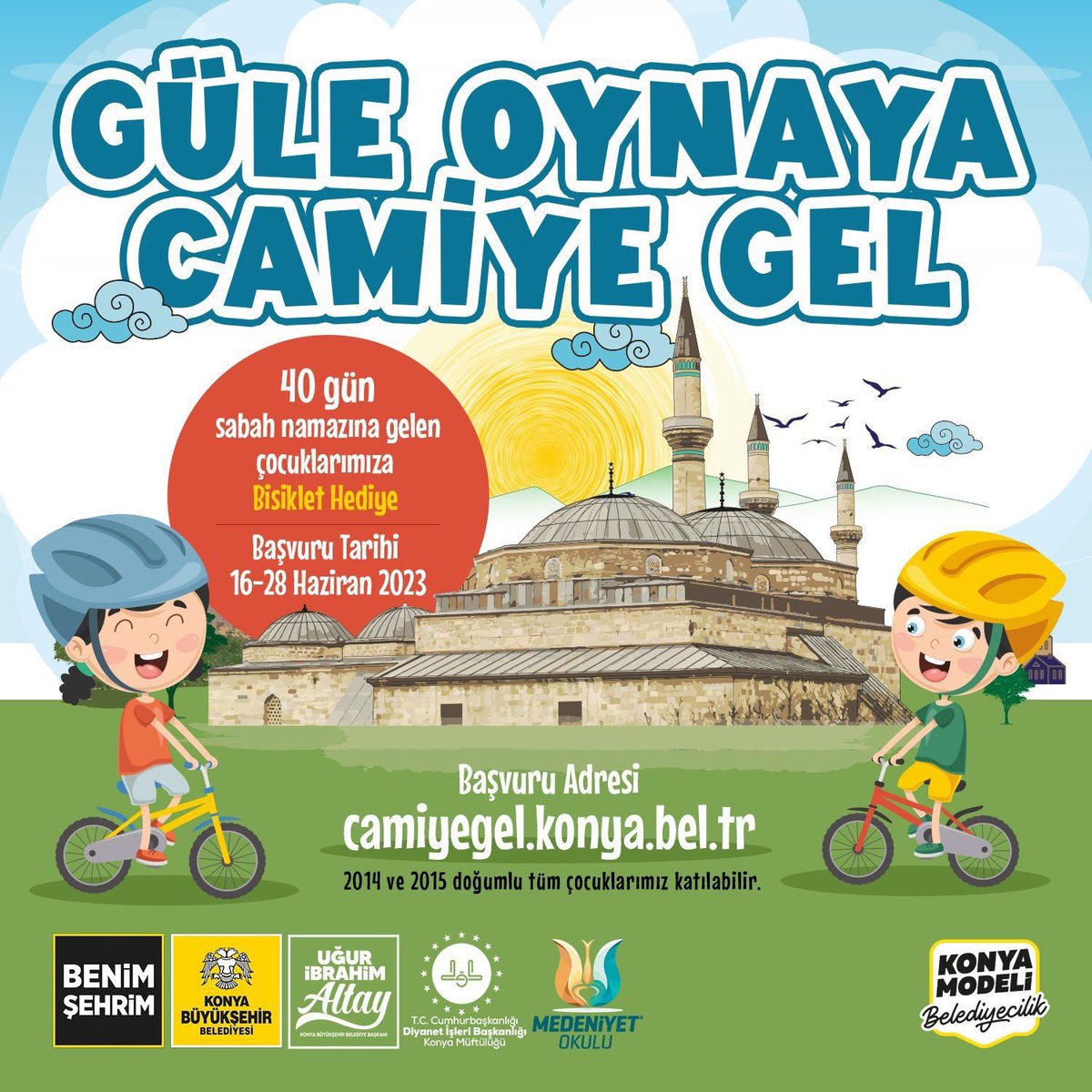 ErdemOzveren571's tweet photo. 💢 Konya Büyükşehir Belediyesi,
Çocuklar için ‘40 Gün Sabah Namazı’ etkinliği başlattı.

Sabah Namazına Devam Eden
Her Bir Çocuğa Sayısına Bakılmaksızın
Bisiklet 🚵‍♀️ Verilecek. https://t.co/u6iLoC618i
