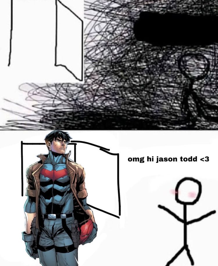 Everywhere I look I see Jason Todd. I close my eyes and I see Jason Todd. I look in the mirror and I see Jason Todd. I git to school and I see Jason Todd. I eat my food and i see am eating Jason Todd.