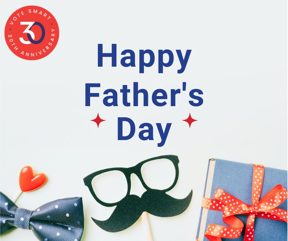 Happy Father’s Day to all of the fathers and father figures in our lives. We at Vote Smart wish you a safe and happy Father’s Day Weekend!

#Happyfathersday #Fathersday2023