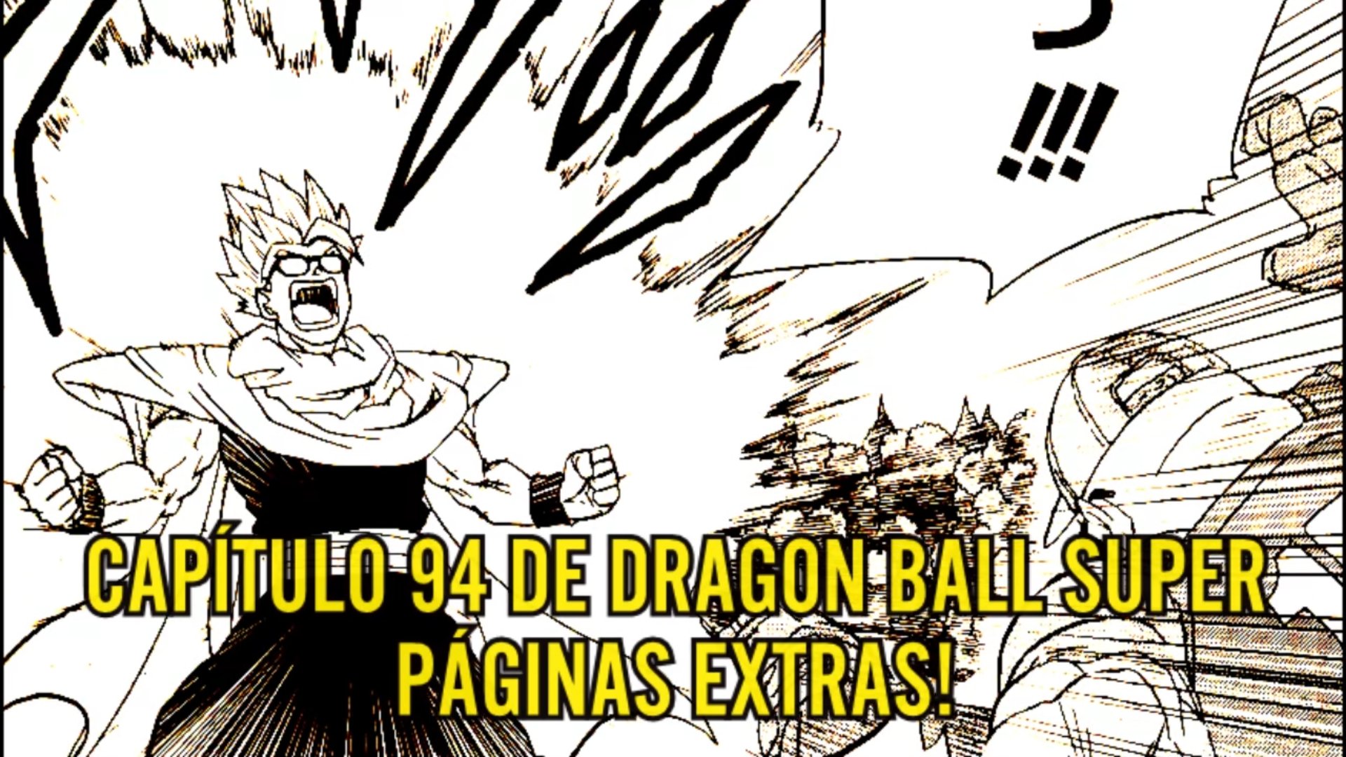 Todo sobre el capítulo 94 de Dragon Ball Super