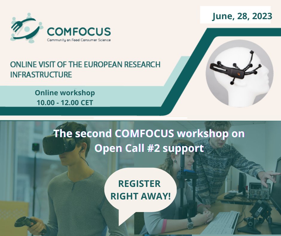ComfocusP's tweet photo. We #invite you to the workshop where we will discuss the objectives and expected outcomes of the #OpenCall2 and will virtually guide you through our research facilities for conducting consumer research experiments.
❗ ❗ #REGISTER for the workshop at » https://t.co/wPRZAWDaNA https://t.co/hnXd0rqFJM