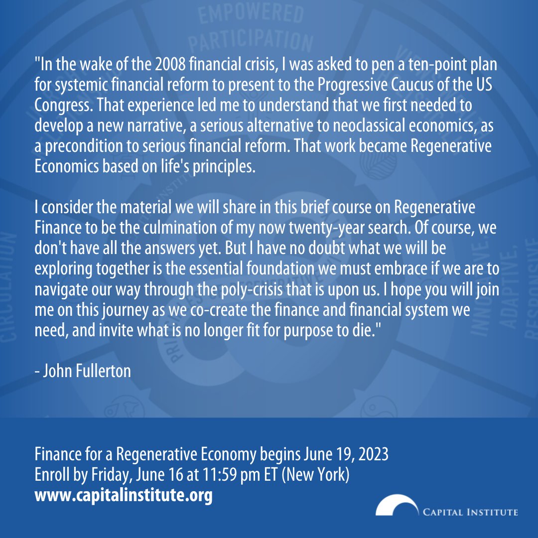 "I hope you will join me on this journey as we co-create the finance and financial system we need." - John Fullerton

Join a global community of empowered participants for this new 2-part interactive course on Regenerative Finance. We begin Monday → bit.ly/regenfinance