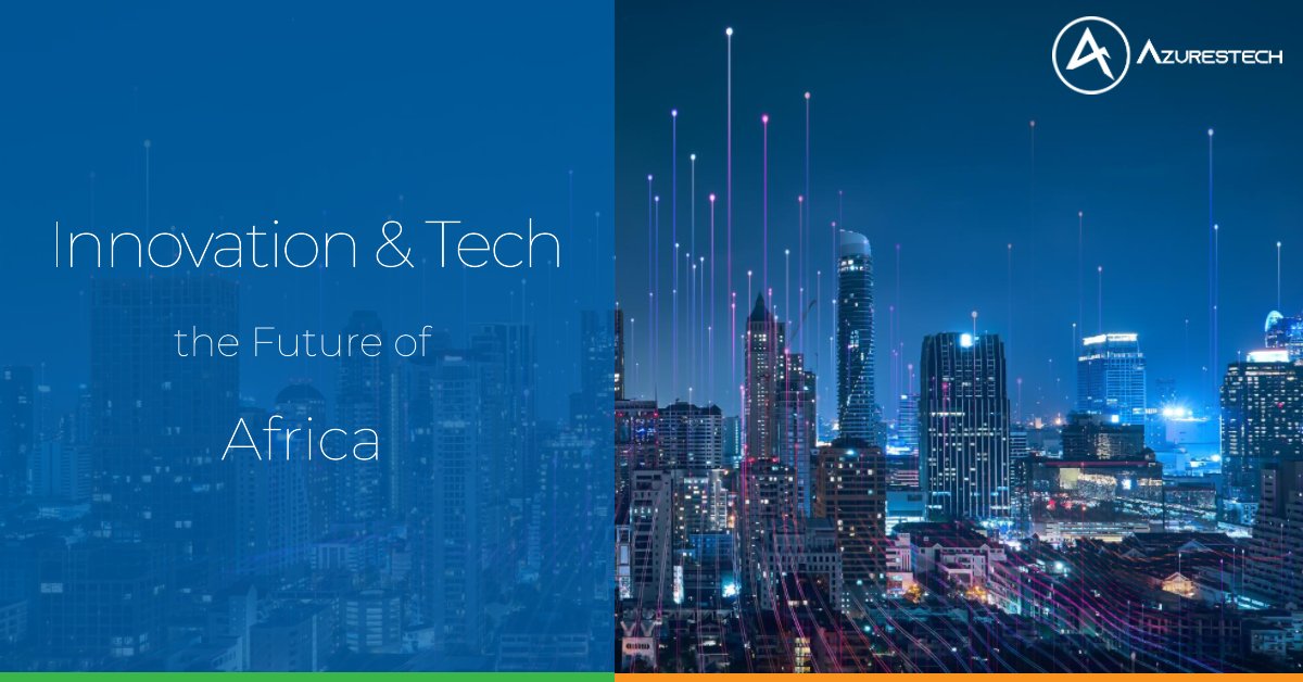azurestech's tweet image. Unleashing Africa&apos;s potential through the power of Innovation and Technology. #Azurestech