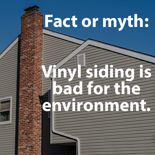 Myth - Vinyl siding is highly recyclable. In fact, manufacturers often recycle scrap for their installers. Over 1 billion pounds of vinyl siding is recycled annually. In fact, it may be the most recyclable of home building materials. #sidingcompany #vinylsiding