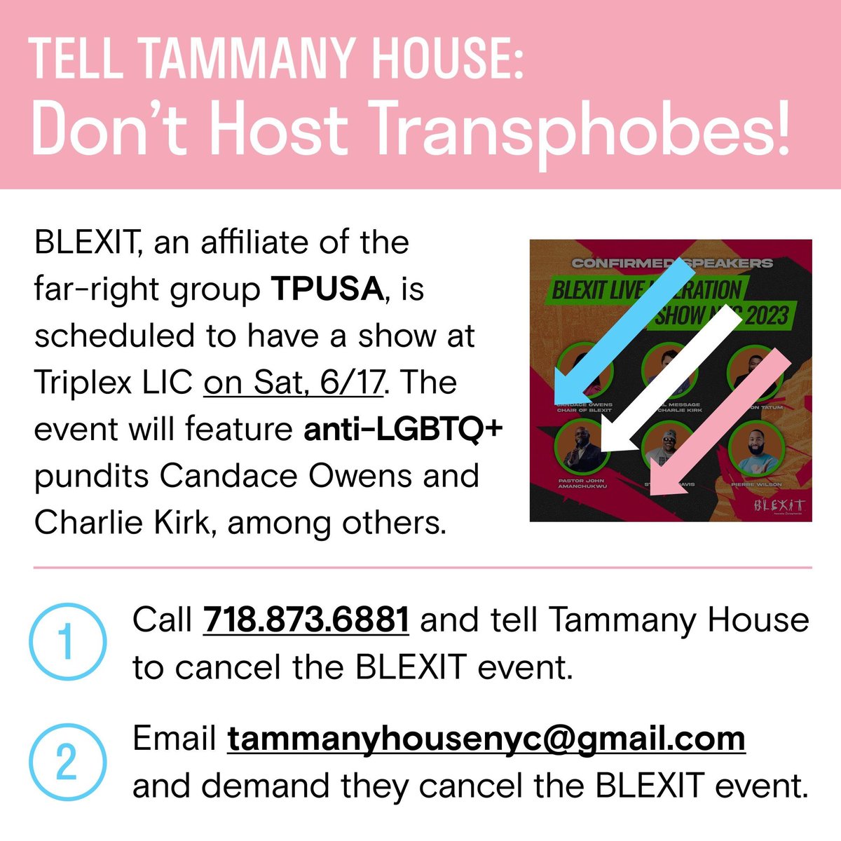 UARFNYC's tweet photo. 🚨The TPUSA/BLEXIT event has moved to a new venue in Queens. New Yorkers: say NO to far-right transphobes!🚨

1) Contact Uri Zucker at Motif Studios 212.633.1111 uri@motifstudios.com

2) Contact Tammany House 718.873.6881 tammanyhousenyc@gmail.com

Demand they cancel the event! https://t.co/gP1HLpNdT9