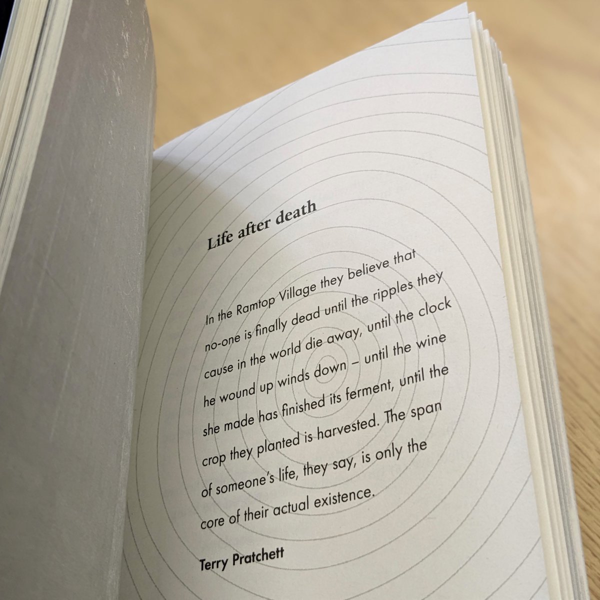 'In the Ramtop Village they believe that no-one is finally dead until the ripples they cause in the world die away...'
A lovely sentiment by Terry Pratchett included in #TheLittleBookofHumanistFunerals.
A humanist approach to 'living on' in the impact we leave on the world.