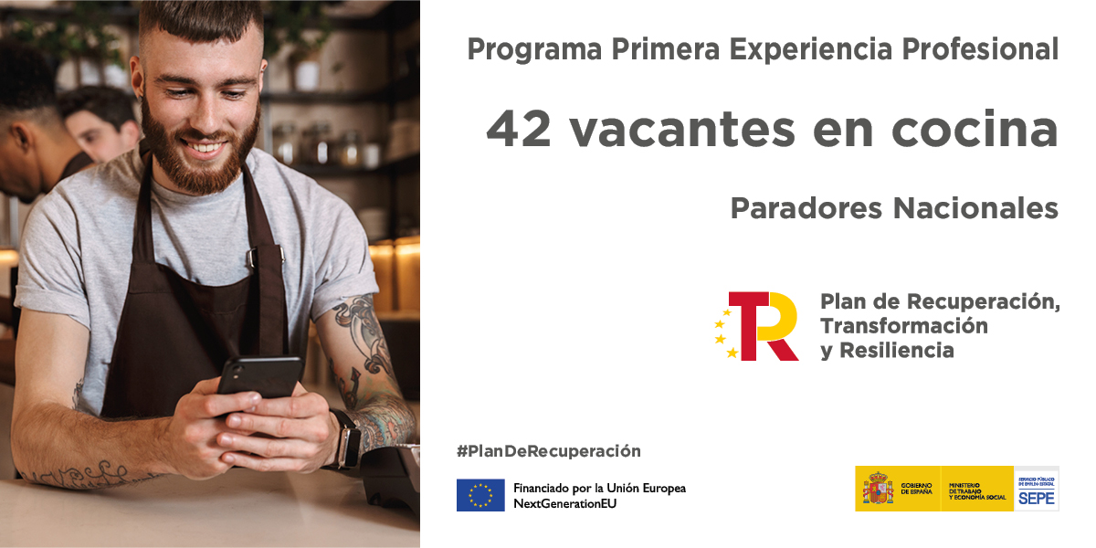 empleo_SEPE's tweet photo. 🇪🇺 #ProgramaPrimeraExperienciaProfesional #PEX ➡
👨🍳👩🍳 @paradores lanza 4️⃣2️⃣ #OfertasdeEmpleo para cocina.
🔸 Financiado por la Unión Europea – NextGenerationEU @P_Recuperacion #PlandeRecuperación
🔷 Más información ➡ https://t.co/JG76XVVSFU https://t.co/bJTIwDp2Ht