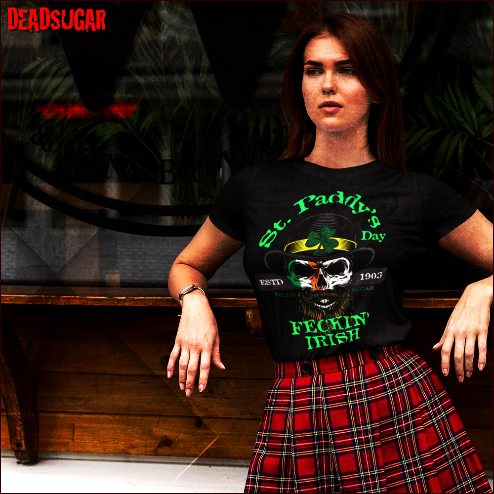 Show'em that you're FECKIN' IRISH!
DEADSUGAR💀 -- t.ly/5pXW
--
--
Day of the Dead and skull-themed t-shirt designs.

#dayofthedead #diadelosmuertos #sugarskull #sugarskulls #calavera #santamuerte #tshirt #shirt #tee #tshirts #clothing #tees #apparel #horror
