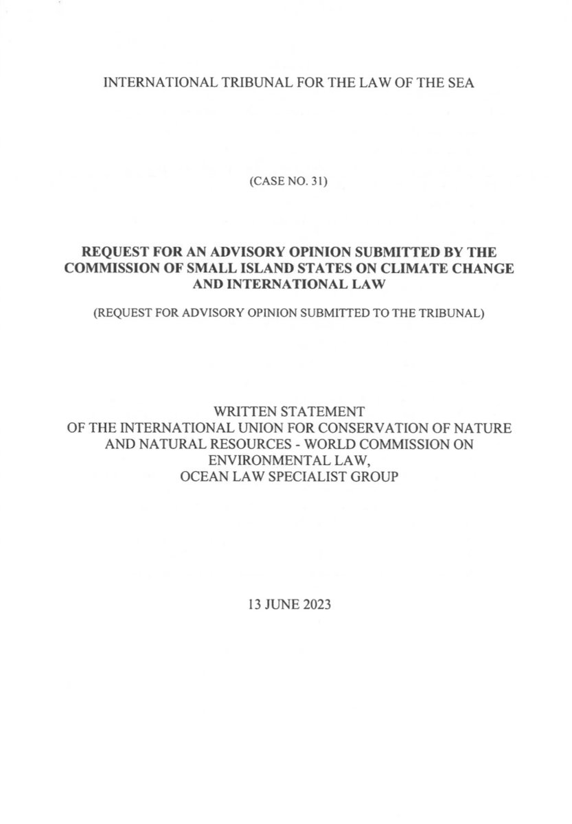 The #IUCN submitted its statement to ITLOS in the advisory proceedings on states obligations under UNCLOS on climate change. It was drafted by the IUCN World Commission on Environmental Law @iucn_wcel, Ocean Law Specialist Group. Many thanks to Cymie Payne, and her team.