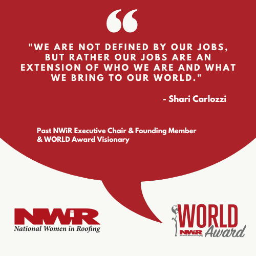 NatlWomeninRoof's tweet photo. "We are not defined by our jobs, but rather our jobs are an extension of who we are and what we bring to our world." #ShariCarlozzi - Past @NatlWomeninRoof Executive Chair & Founding Member & #WORLDAward Visionary. #womeninroofing #shesinroofing #womensupportingwomen #nwir https://t.co/gbqhlAaF7x