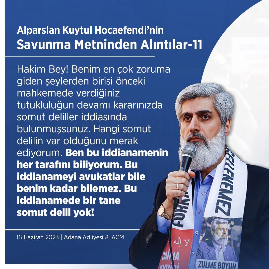 birsahabe's tweet photo. Alparslan Kuytul Hocaefendi'nin Savunma Metninden Alıntılar - 11-  #AdanaAdliyesi AlparslanHoca TahliyeEdilsin   https://t.co/OWOzOk2Shn