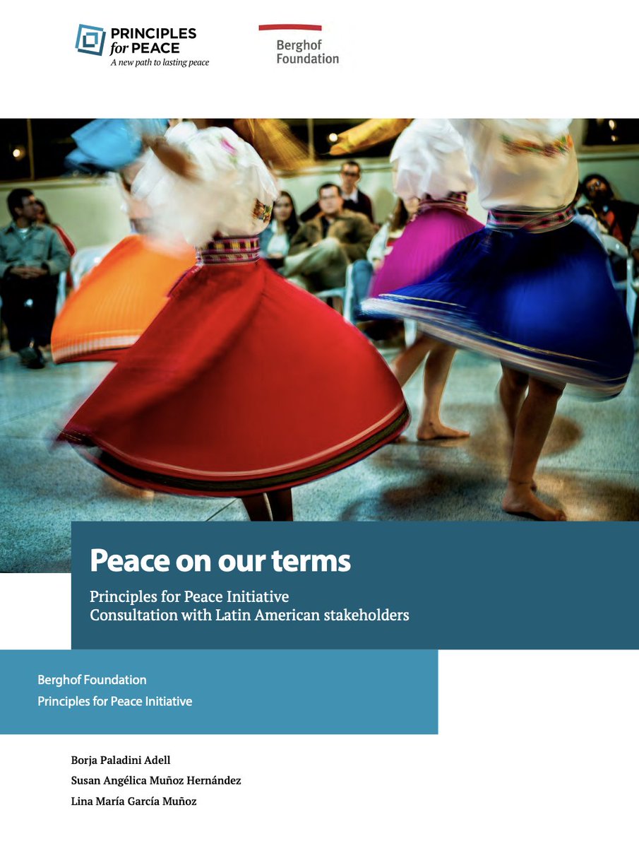 borjapax's tweet photo. I am pleased to share the document "Peace on our own terms - Principles for Peace Initiative - Consultation with Latin American Stakeholders". https://t.co/j6gv3Nm2YM Report: https://t.co/Onsqnw5r8e
#principlesforpeace #peace https://t.co/RyBQ47ncEA