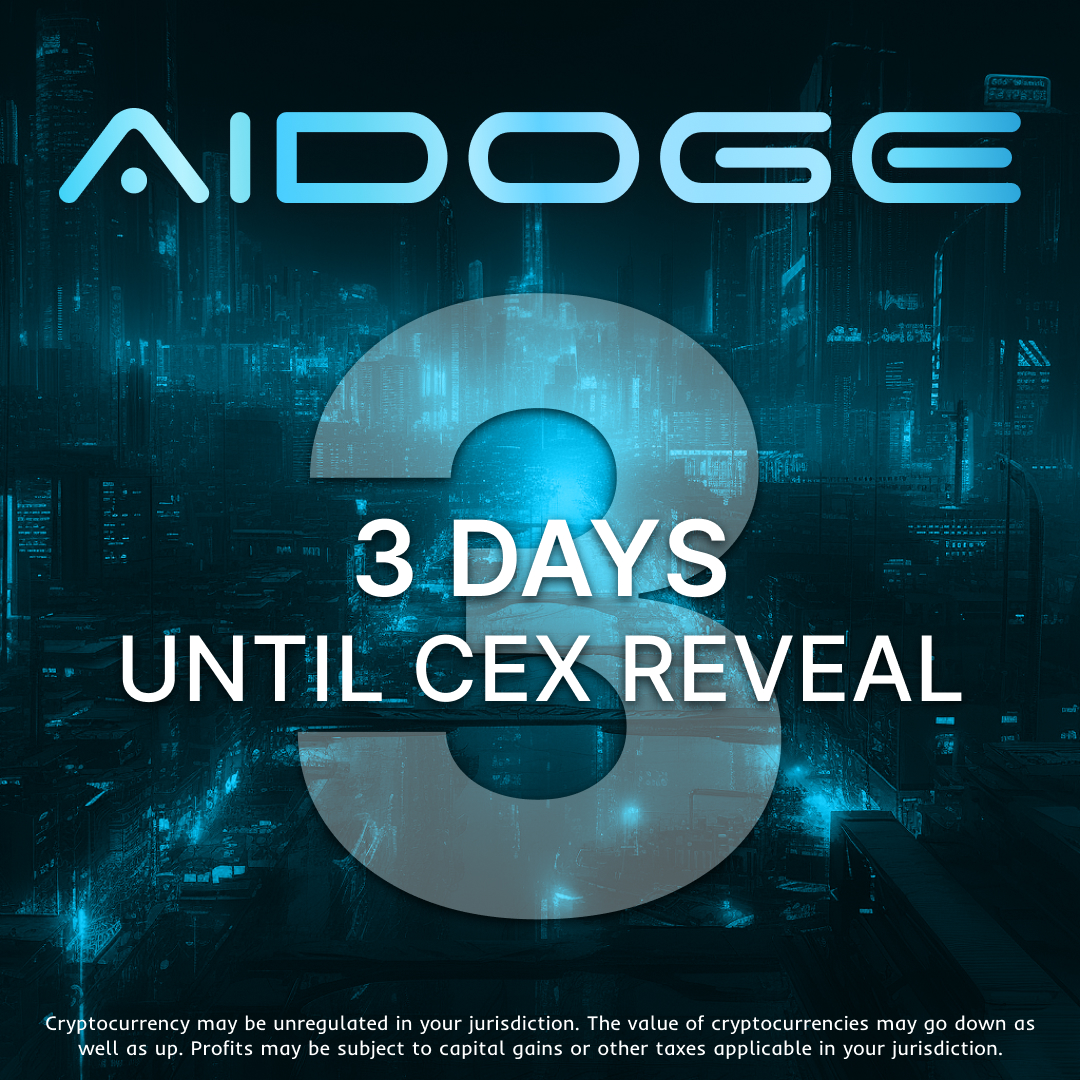 Three days and counting! Soon, we'll reveal our first #CEX listing! 🔥

Brace yourselves for an exciting announcement. 🚀

Stay tuned, #AiDogeArmy! 
👉bit.ly/AiDoge-Website 

#AiDoge #CEXListing #Presale #Web3