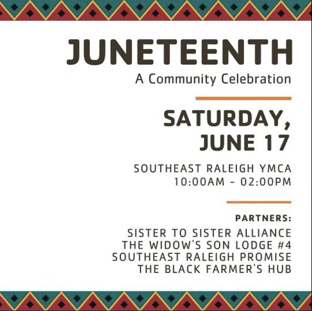 We're a proud sponsor of the Juneteenth Community Celebration!
Now a federal holiday, Juneteenth commemorates the freedom of enslaved people in Texas on June 19, 1865, two years after the Emancipation Proclamation.
Our celebration: Saturday, 10am-2pm, Southeast Raleigh YMCA.