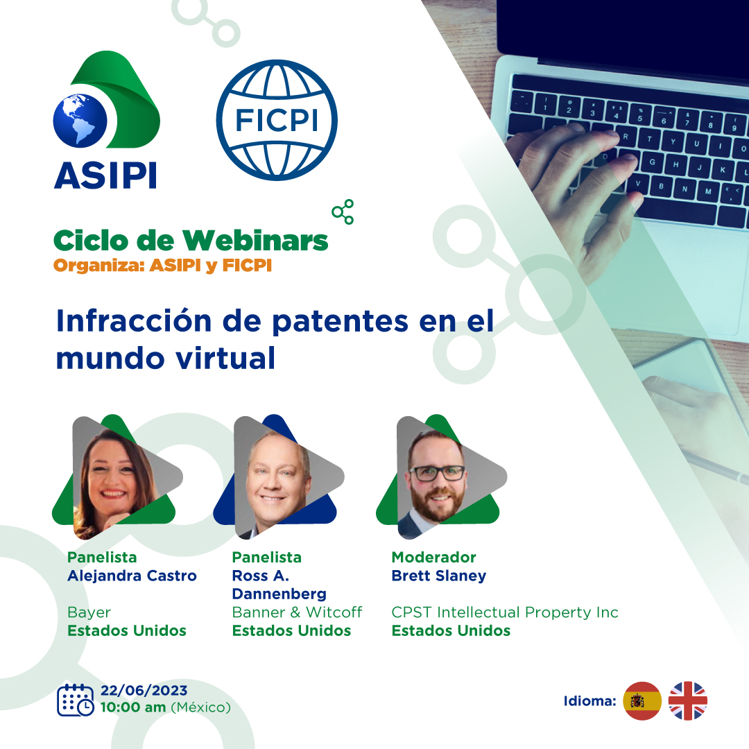 ASIPI_'s tweet photo. 📣 ¡Atención nuevo #webinar #ASIPI-#FICPI!
No te pierdas el webinar "Infracción de patentes en el mundo virtual" 🔒
📆22/06 - 10:00 am (Hora México)
Regístrate ahora
👇🔗 https://t.co/BLkJD0ZM3i
¡No te lo pierdas!
.
.
.
#patentes #propiedadintelectual #intellectualproperty https://t.co/neqq1AING5