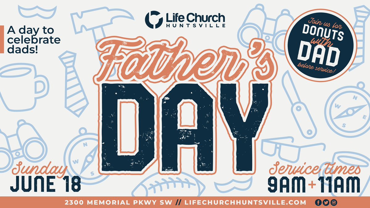 👨🏻👨🏾👨🏼👨🏽 This Sunday is Father’s Day at Life Church Huntsville! Join us early before each service for Donuts with Dad in the Commons Area. be sure to stop by the photo booth to snap a picture with your dad. It’s going to be a great day. We can’t wait to see you!