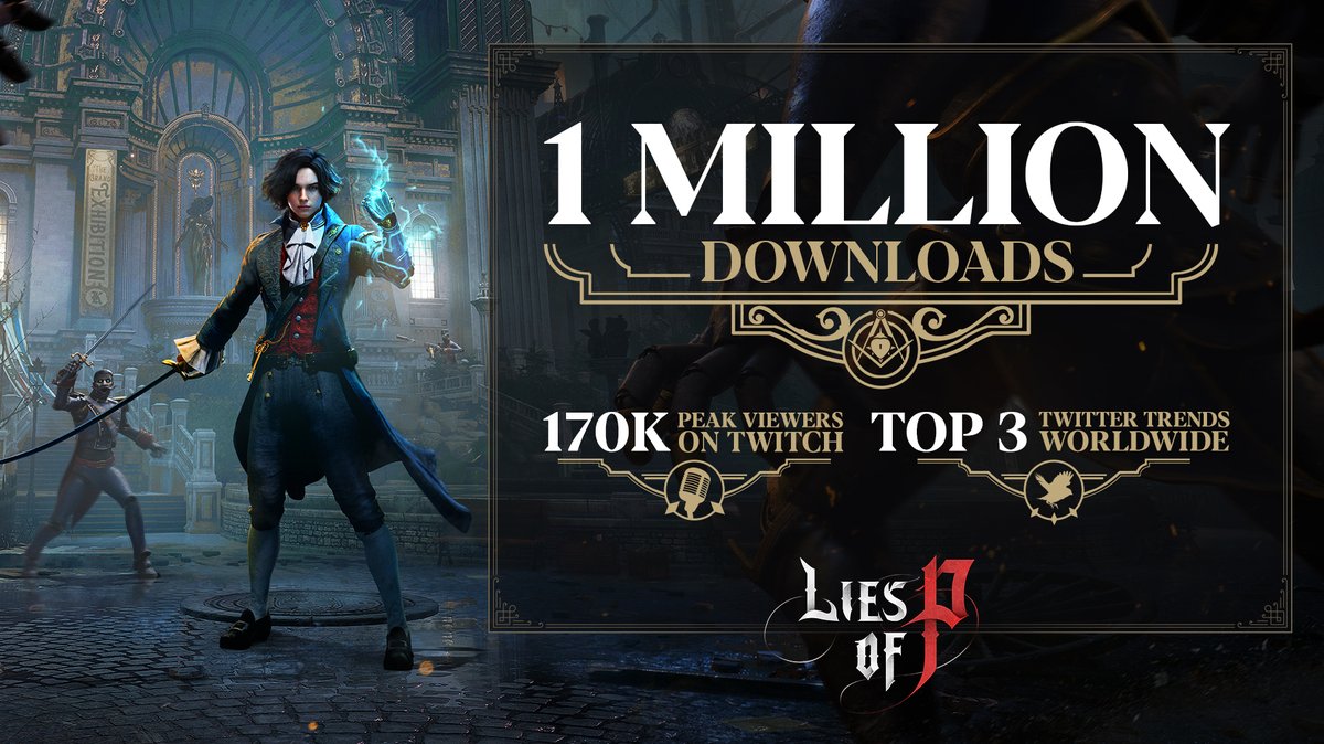 Lies of P reached 1 million demo downloads and it has been our pleasure to welcome so many new guests to Krat! The puppets have certainly been busy since your arrival. #LiesofP 

The demo is available now until June 27: liesofp.com/en-us/demo