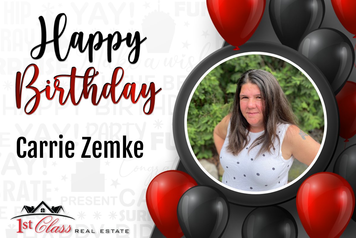 Happy Birthday Carrie! Have an amazing day! #1stclassrealestate #makeanimpact #1stclassimpact #happybirthday