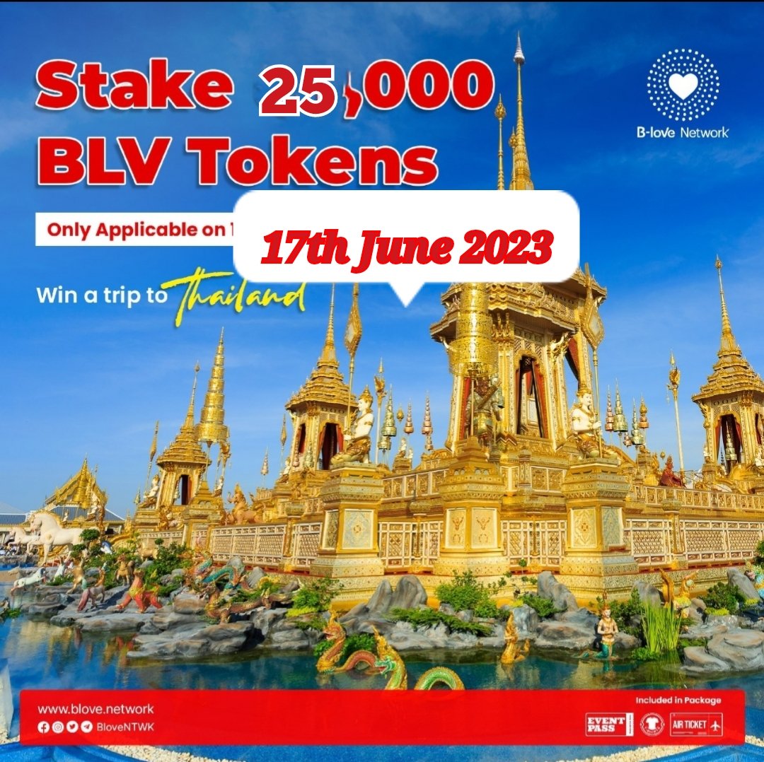 Hello Community  🤝

#teamwarrior

*Good News!!! Good News!!! For Only Single Day....* 
*17June*

*Tomorrow 25,000 BLV TOKEN staking and achieve THAILAND free tour.*

*17/6/2023 IMPORTANT OFFER 🫴*

*Please inform & share with your team*

✈️✈️✈️✈️✈️✈️✈️✈️