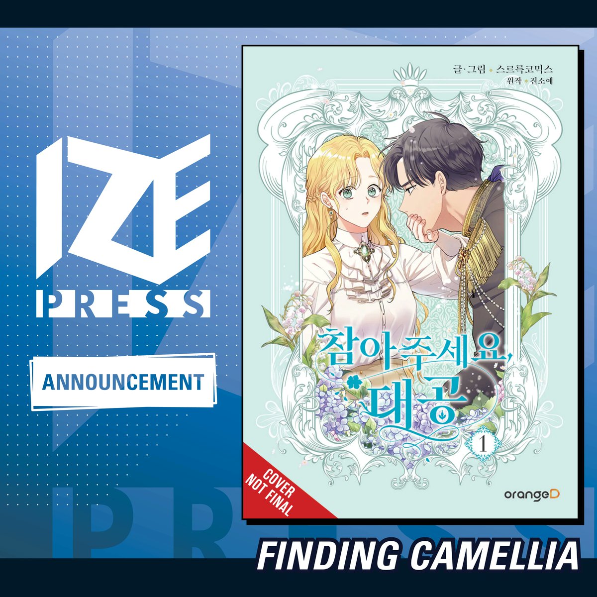 NEW MANHWA ANNOUNCEMENT: Finding Camellia

Camellia is taken from her mother and thrust into the role of Camellius Bale, the second son of an aristocratic family. Amid all the secrets and lies, she swears that one day, she will reclaim the name and life that was stolen from her!