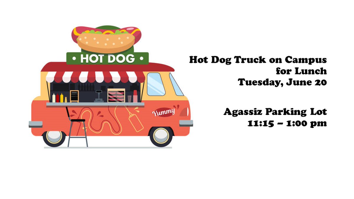 Mayville's Hot Dog Truck will be on campus and available for lunch orders on Tuesday, June 20. Agassiz Parking Lot. #yumyum #localbusiness