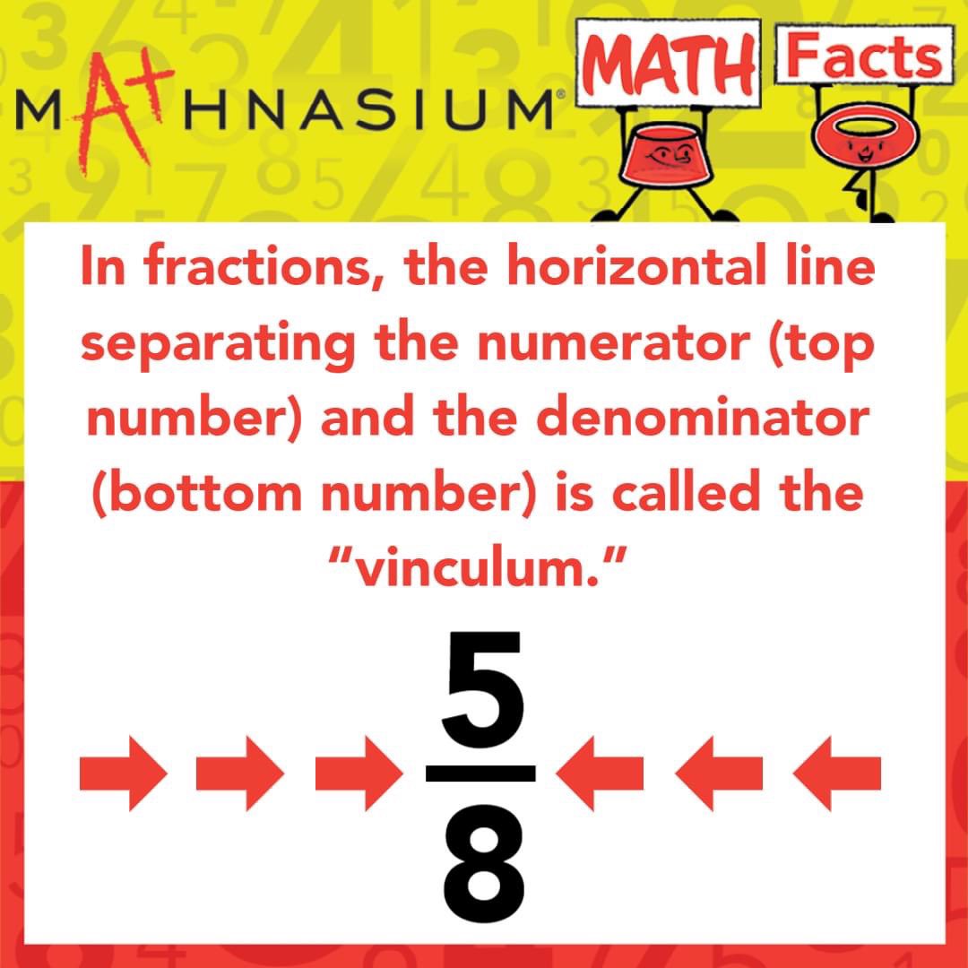 Have you ever been working with #fractions and wondered what that “line” was officially called? Now you know! Check out this nifty #MathFact, then share your knowledge with friends! 😎👍 #Mathnasium #CLTM #Vinculum #CoolMath
