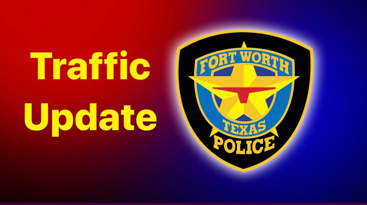 Fort Worth Police on Twitter "TrafficAlert Expect heavy traffic 287
