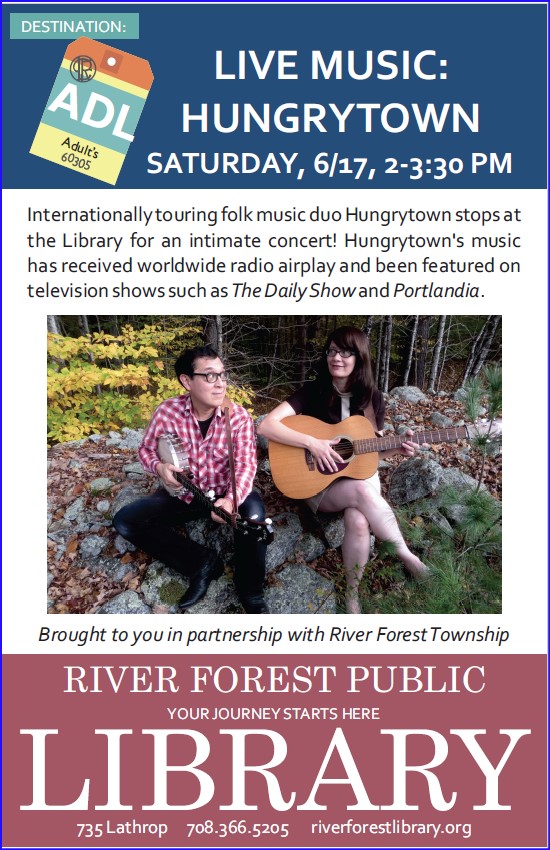 International folk touring duo Hungrytown will be at the River Forest Public Library tomorrow afternoon at 2 p.m.
Enjoy the sounds of this talented duo (Rebecca Hall and Ken Anderson) whose music has been featured in Portlandia and The Daily Show.