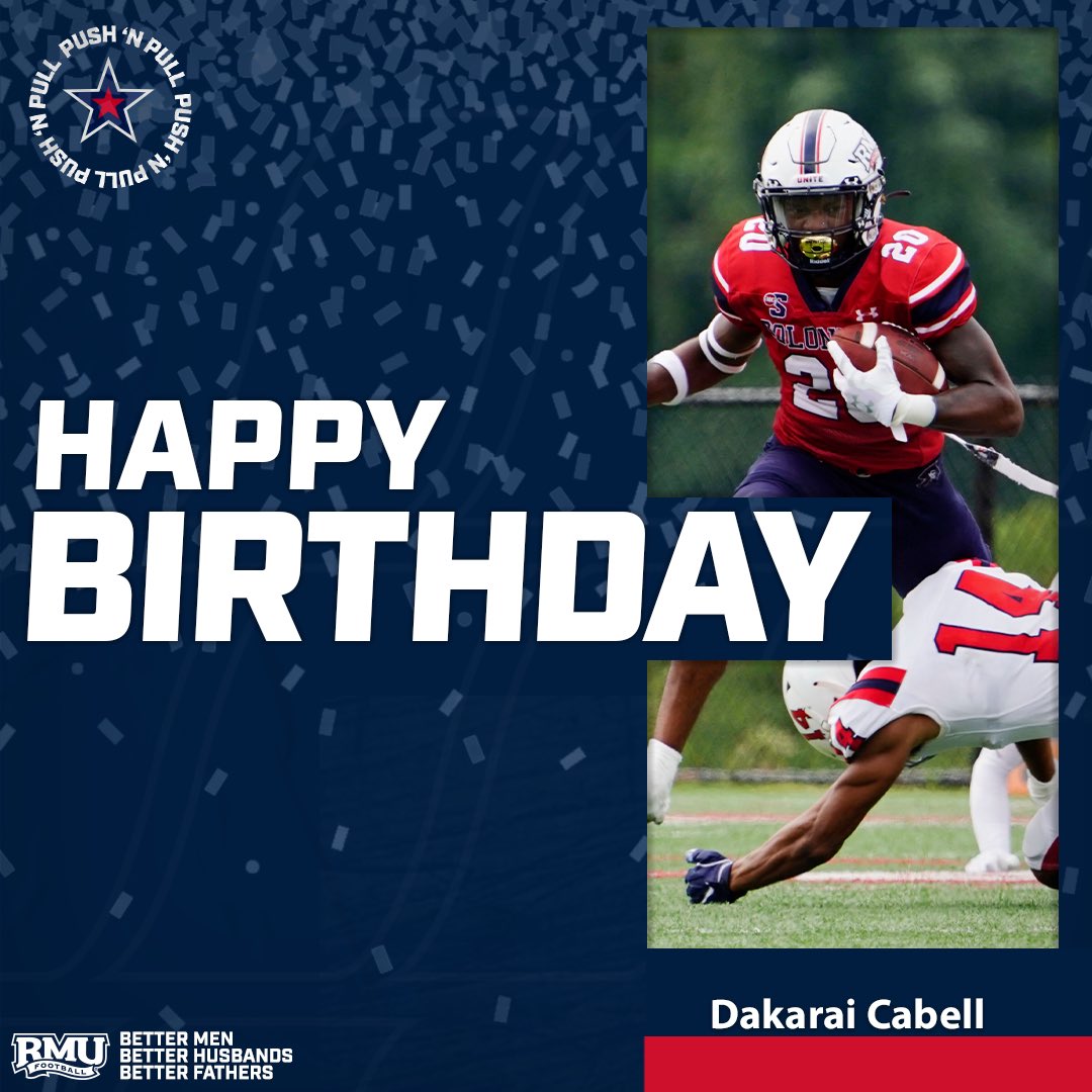 RMU_Football's tweet image. Happy Birthday 🎂 

@KaraiNextLvl 

🔴 ⚪ 🔵 🏈 

#RMUFB | #RMUCulture | #PushNPull