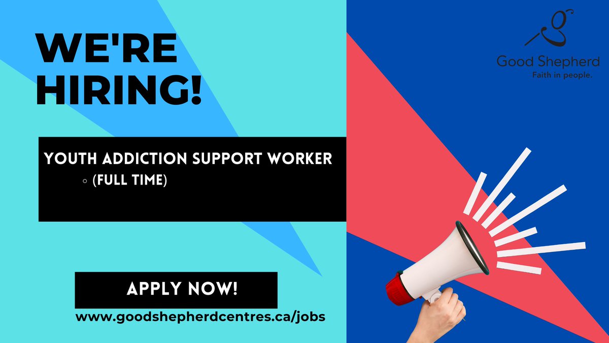 We're hiring! Good Shepherd Youth Services is seeking a full-time Youth Addiction Support Worker. For details on how to apply, visit goodshepherdcentres.ca/jobs