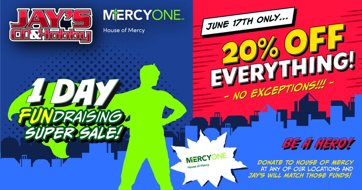 Be sure to stop by Jay's CD &amp; Hobby  tomorrow for its one day super-sale! During this sale, customers at all have the chance to donate to #HouseofMercy while enjoying 20 percent off everything in store. Jay’s plans to match all donations, up to $7,500, made throughout the day.