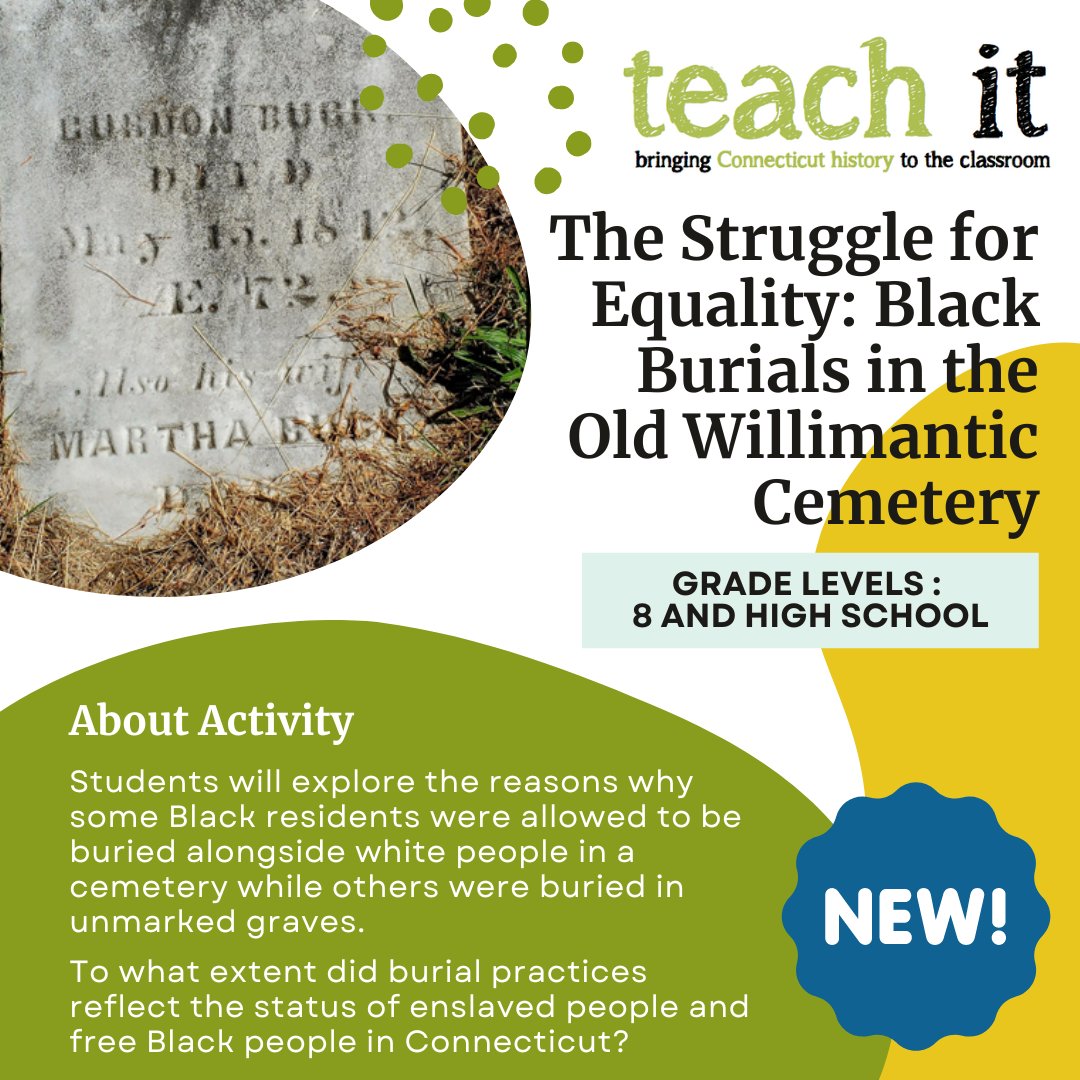 TeachIt_CT's tweet image. Lots of NEW activities coming your way in the next few weeks!! This activity explores the Old Willimantic Cemetery using museum exhibit panels and historic legislation, check it out!⬇️

Free activity: teachitct.org/lessons/the-st…

#sschat #cthistory #histedchat