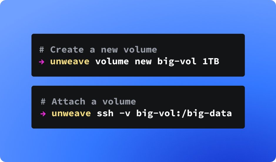 Changelog #3   

This week we have a short but sweet update to the platform: 

• Introducing Unweave Volumes  
• Mount persistent storage onto each session  
• Share volumes across multiple sessions    

Read it here👉 unweave.io/changelog/16-0…