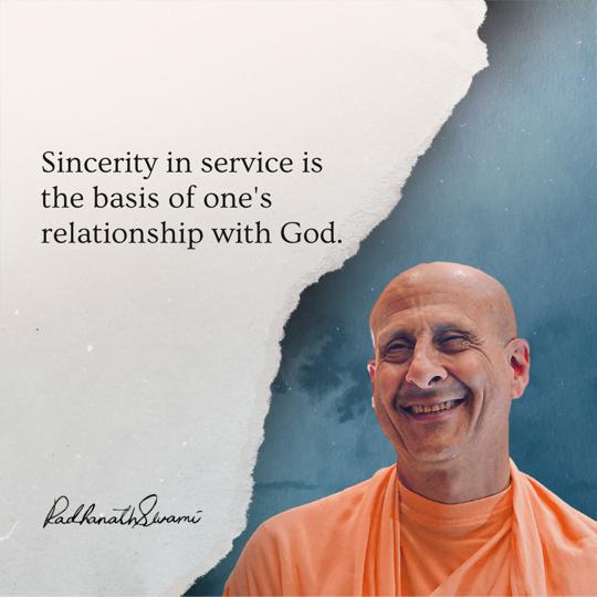 'Sincerity in service is the basis of one's relationship with God.' - His Holiness Radhanath Swami. 🙏 #Radhanathswami #wordsofwisdom #rns