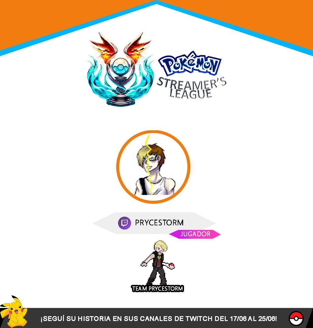 El salvador de la serie ya esta aca, le debo practicamente todo, sin el no hubiese sido posible!

Equipo #16 de la Pokemon Streamers League, <a href="/PryceStorm/">PryceStorm</a> .

Esperamos que lo disfruten!

No te pierdas su aventura, podes seguirlo en su canal de Twitch!