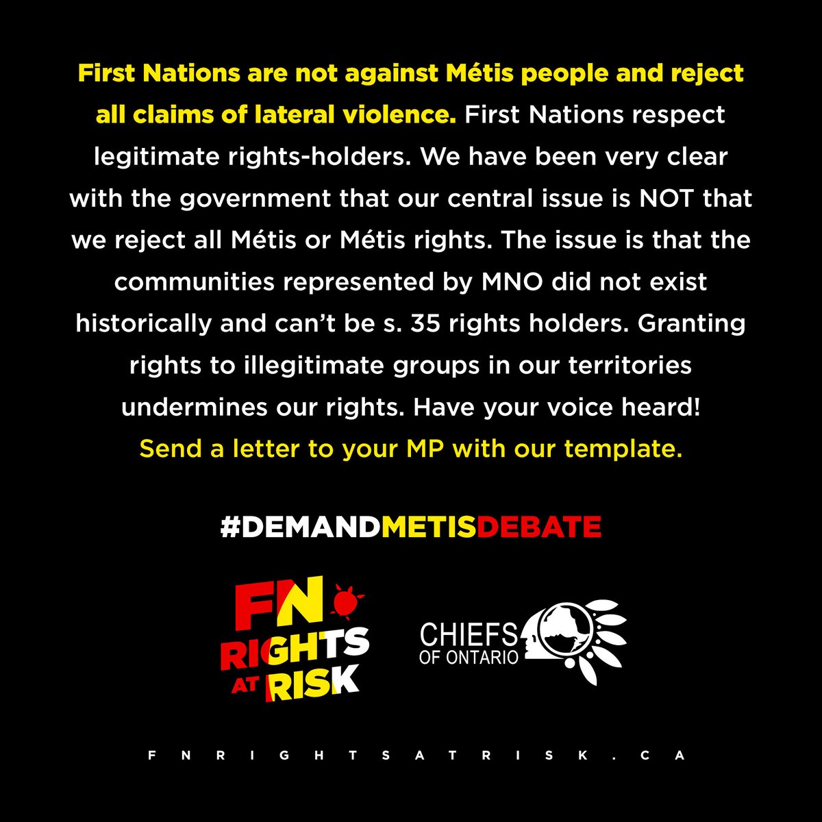 #DEMANDMETISDEBATE

For more information and letter templates visit: fnrightsatrisk.ca