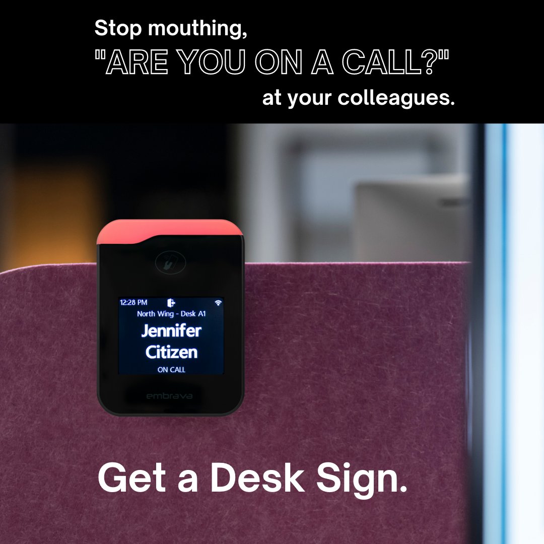 Desk Sign can display your call status for you - while it displays your name and the status of the desk itself🙌

Mouthing, “Are you on a call?” is so last quarter. 🤓

Take flexible work to the next level with Desk Sign.

Find out more at embrava.com today.