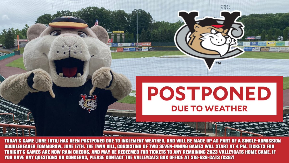 TODAY's GAME (June 16th) has been postponed due to inclement weather, and will be made up as part of a single-admission doubleheader tommorow, June 17th. The twin bill, consisting of two seven-inning games will start at 4 PM. Gates will open at 3:30 PM. 

#VamosGatos #Forthe518