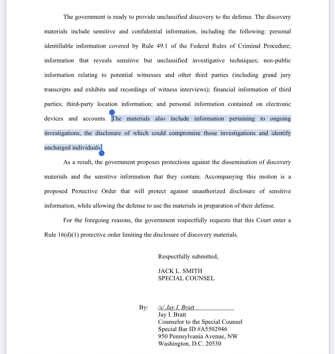 NEW: Special Counsel Jack Smith seeks to limit disclosure of discovery related to classified docs case.

Among the reasons:

The materials “include information pertaining to ongoing investigations… which could compromise those investigations and identify uncharged individuals.”