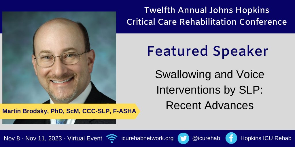 Learn about speech &amp; swallowing in ICU !

Latest updates by <a href="/MBBrodskyPhD/">Martin Brodsky</a> at 
12th Johns Hopkins #ICURehab Conf

Live Virtual: Nov 8-11, 2023
On-Demand: Oct 19–Dec 18

Register NOW: ICURehabNetwork.org

<a href="/ASHAWeb/">ASHA</a>