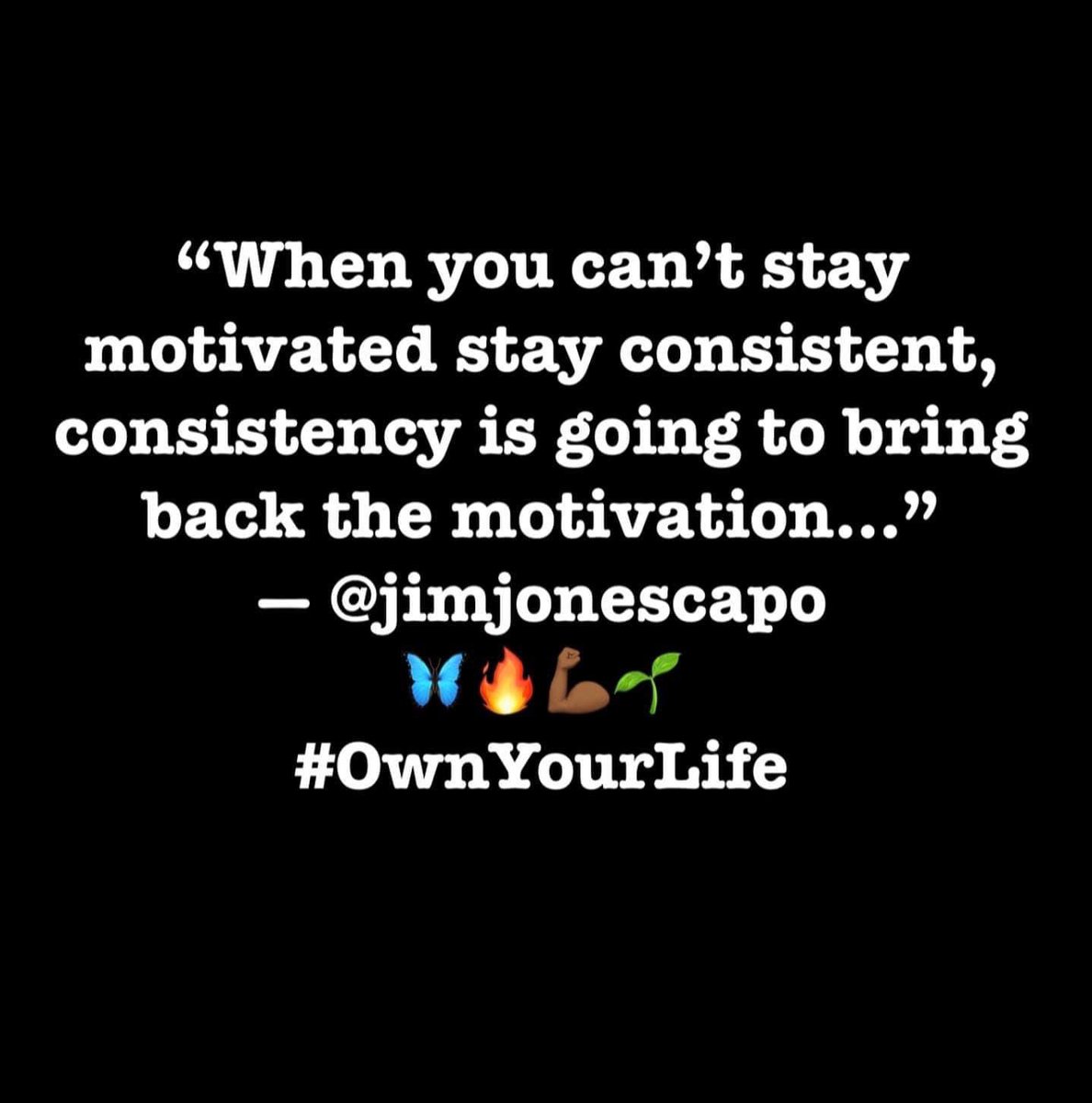 “Keep smiling & keep your head up Fam…” 
#Discipline #Consistency #EmbraceTheJourney #OwnYourLife @jimjonescapo