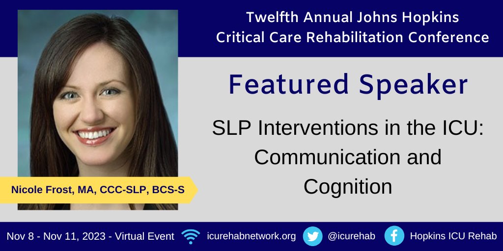Calling all #SLPeeps! Learn from an expert about communication and cognition in the ICU Join Nicole Frost, CCC-SLP 12th Johns Hopkins #ICURehab Conf Live Virtual: Nov 8-11, 2023 On-Demand: Oct 19–Dec 18 Register NOW: ICURehabNetwork.org @ASHAWeb @MBBrodskyPhD